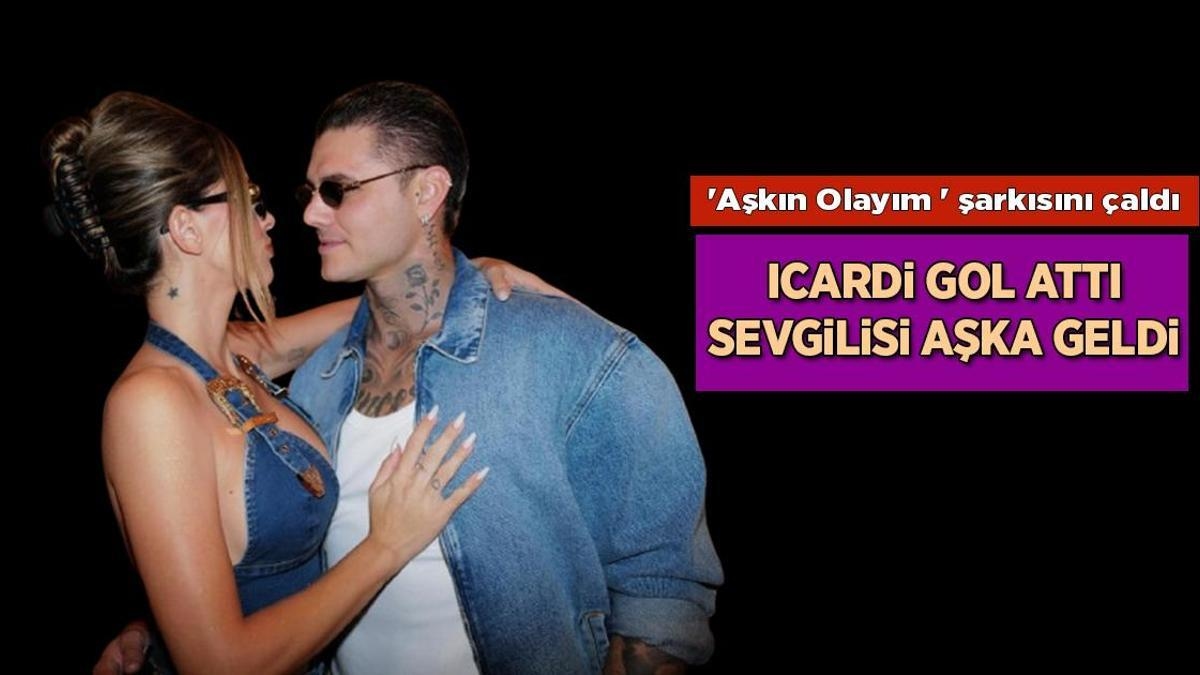 Icardi erzielte im Karagümrük-Spiel ein Tor und seine Freundin verliebte sich! Er öffnete die Tür mit dem Lied „Aşkın Olayım“ (Meine Liebe)