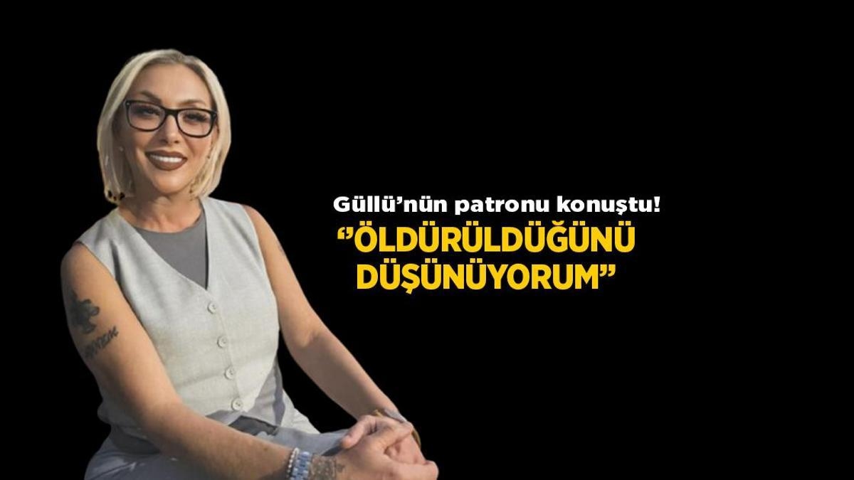 Breaking News: Güllü's boss, Ferdi Aydın, has spoken! Flash allegations regarding the mysterious death